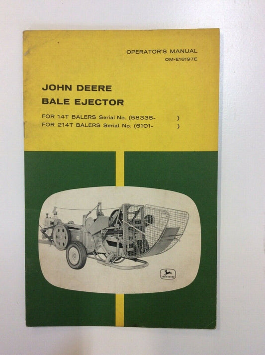 OME16197E John Deere Operators Manual For The Bale Ejector For 14T, 214T Baler